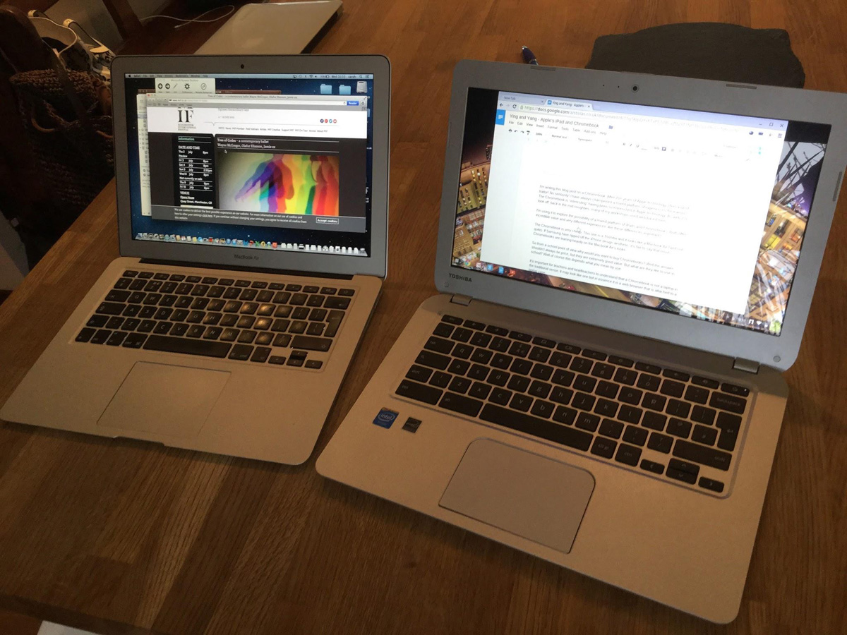 13 inch Macbook Air and 13 inch Toshiba Chromebook - Visually similar, structurally and pedagogically very different.